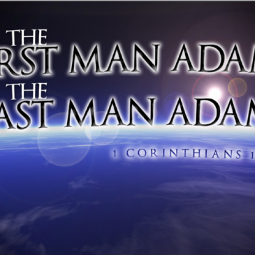 First Man Adam Last Man Jesus