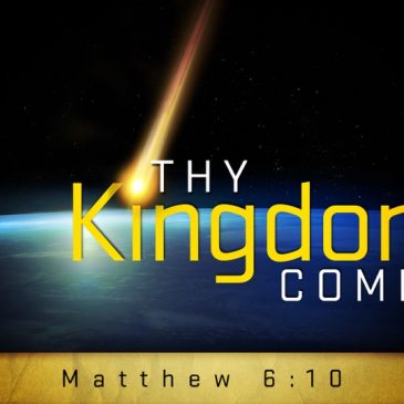 Thy Kingdom Come