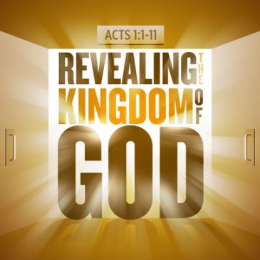 Revealing The Kingdom of God